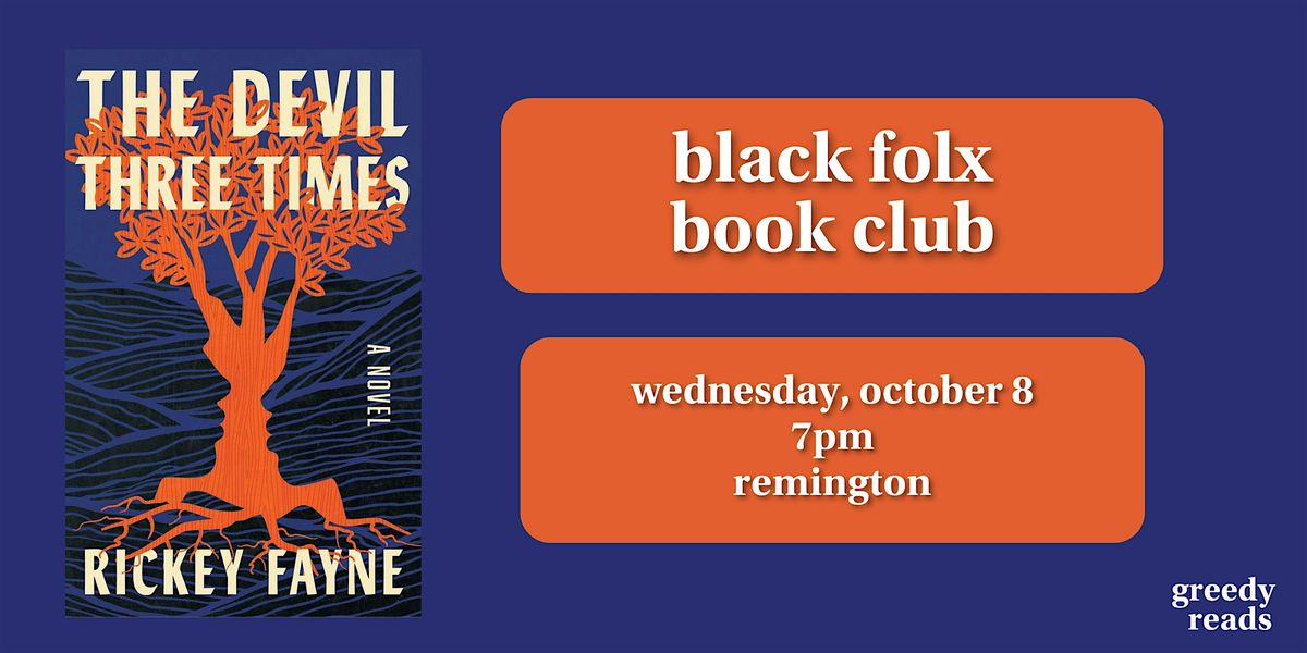 Black Folx Book Club: "The Devil Three Times"