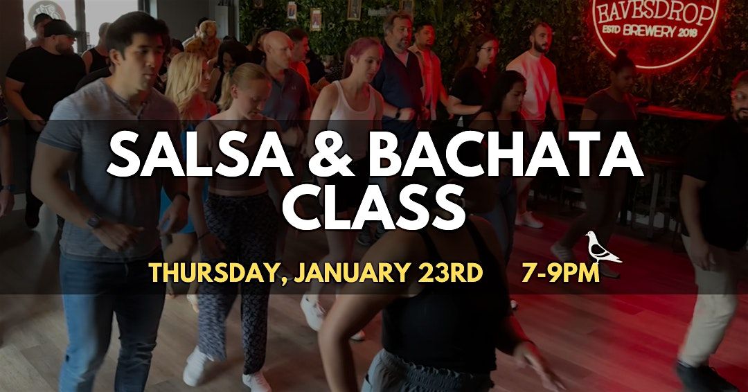 Salsa & Bachata Classes at Eavesdrop!