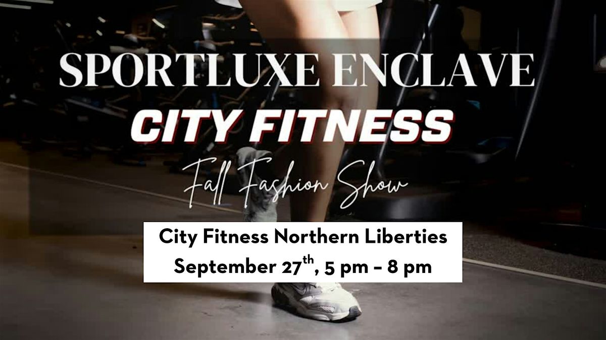SportLuxe Enclave: A City Fitness Fashion Show