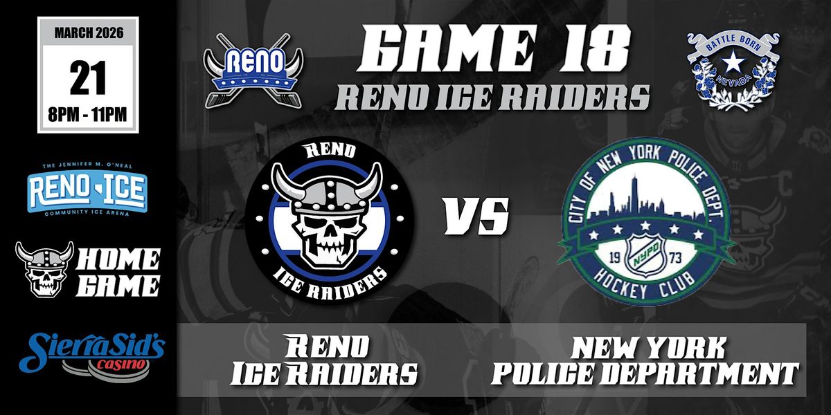 Sierra Sids Presents Reno Ice Raiders VS New York Police Department NYPD