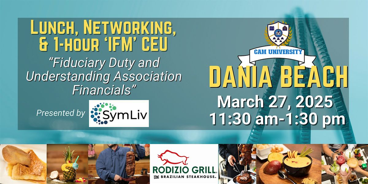 CAM U BROWARD COUNTY Complimentary Lunch and 1-hour "IFM" CEU at Rodizio