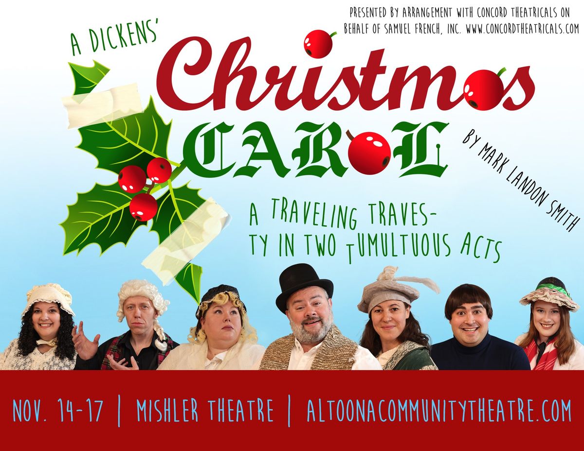 A Dickens\u2019 Christmas Carol: A Traveling Travesty in Two Tumultuous Acts - Presented by ACT