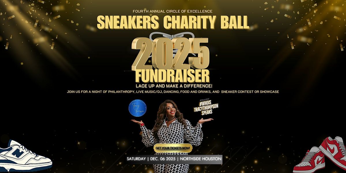 4th Annual of Excellence | Sneaker Fundraising GALA