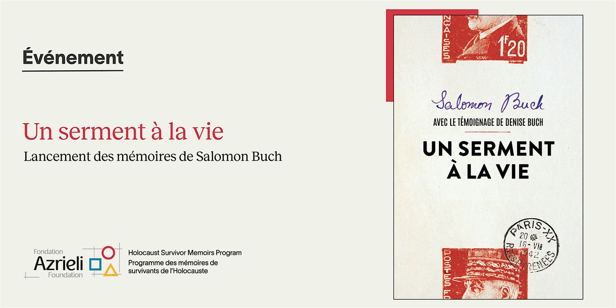Lancement des m\u00e9moires de Salomon Buch Un serment \u00e0 la vie