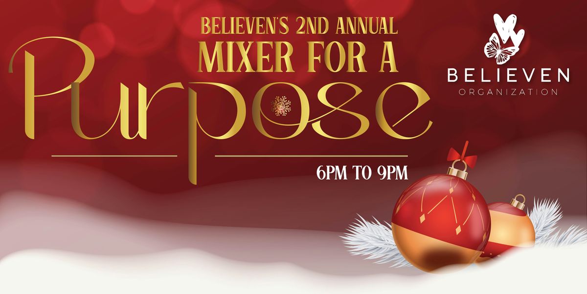 2nd Annual Mixer For A Purpose