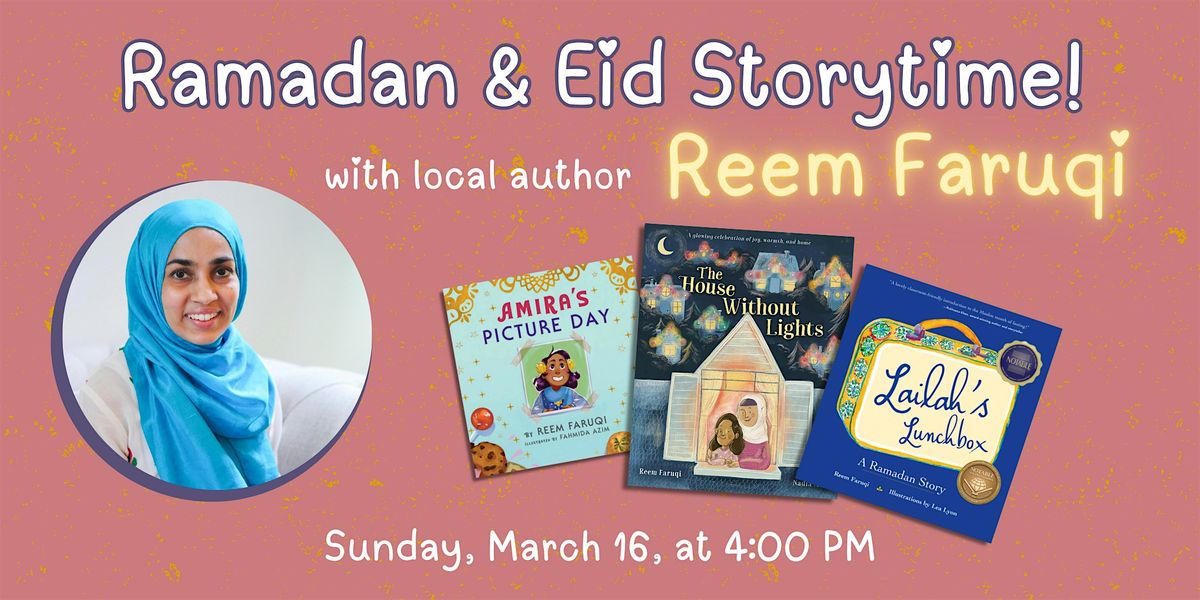 Ramadan & Eid Storytime with Reem Faruqi!