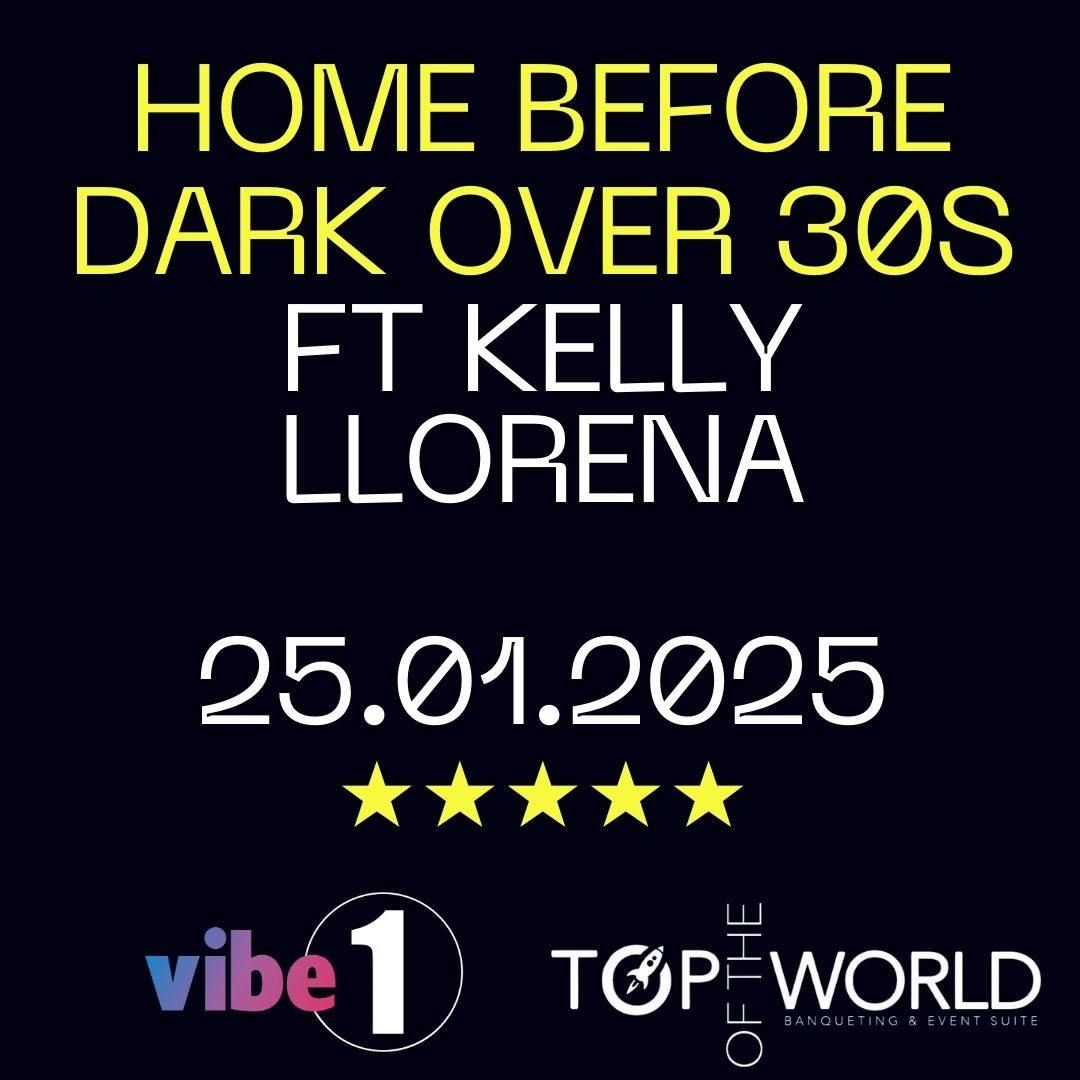 Home before dark - Over 30s - Ft Kelly Llorena