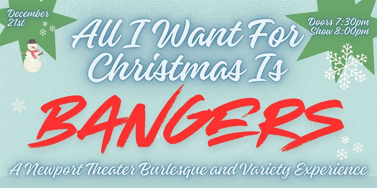 All I Want for Christmas is Bangers