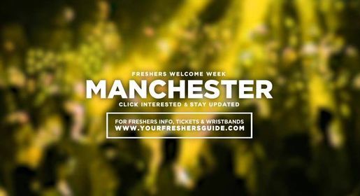 Manchester Freshers Week 2021