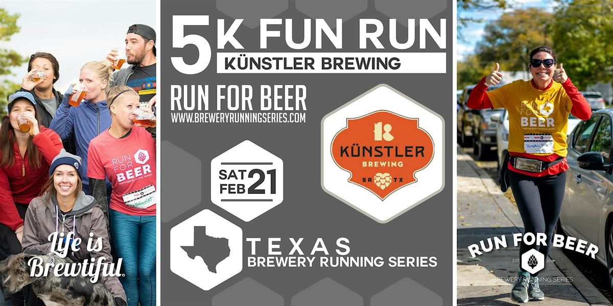 5k Beer Run x K\u00fcnstler Brewing| Texas Brewery Running Series