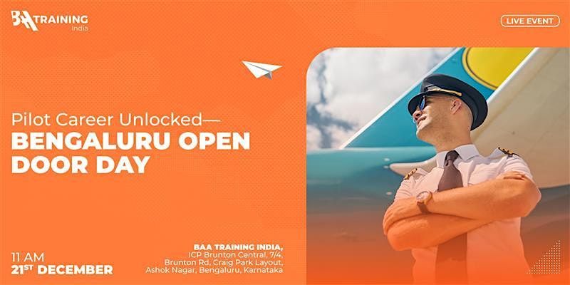 Live Event: Pilot Career Unlocked\u2014Bengaluru Open Door Day