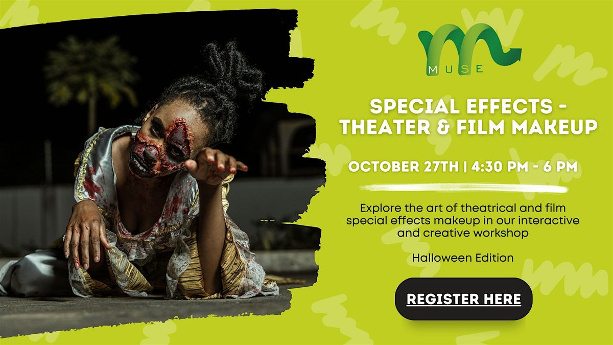 Teen Muse: Special Effects - Theater & Film Makeup: Halloween Edition