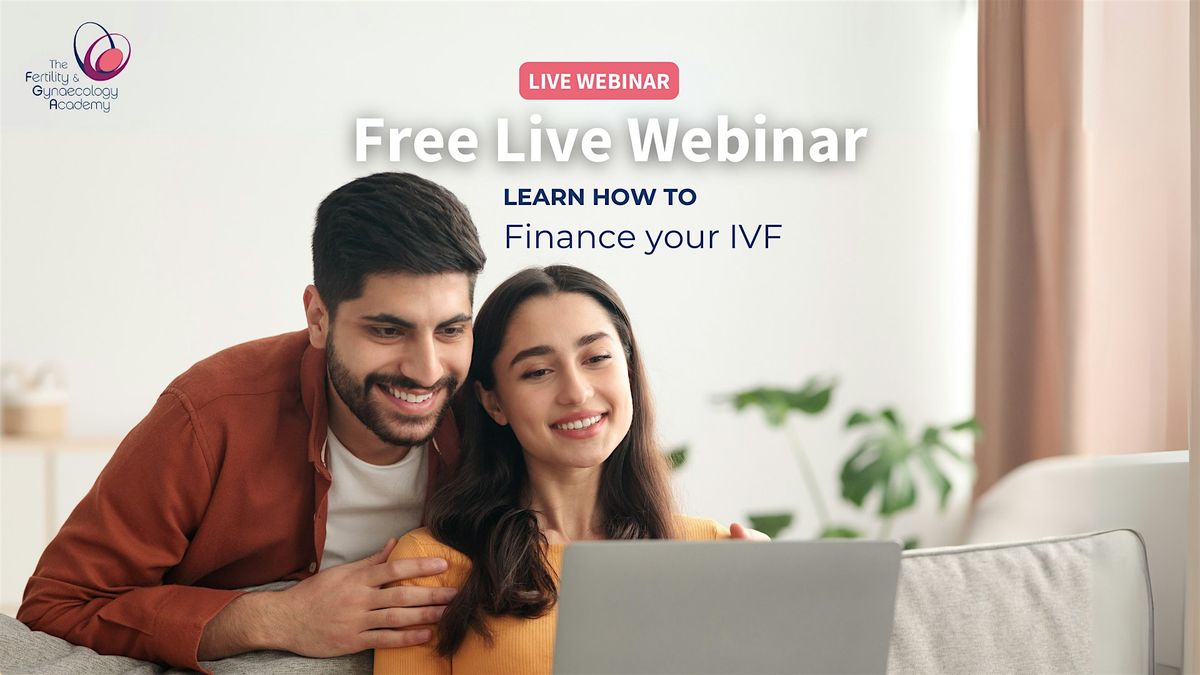 Free live webinar: Finance your IVF