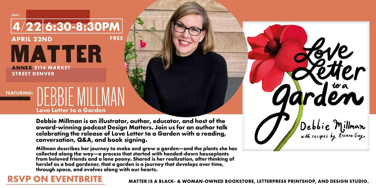 Author Talk: Love Letter to a Garden by Debbie Millman