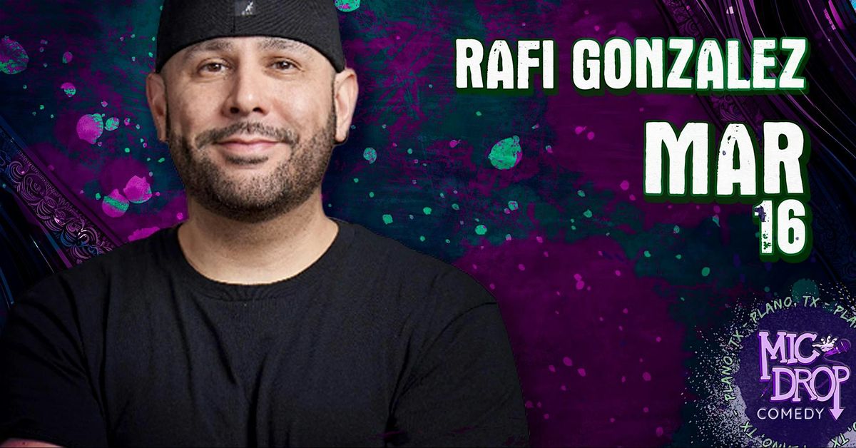 RAFI GONZALEZ W\/ SPECIAL GUESTS