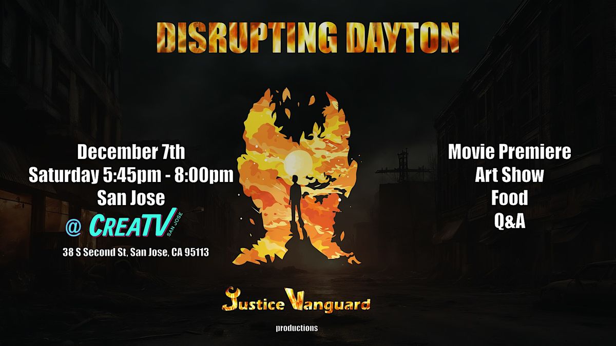 Disrupting Dayton: Film Premiere, Art Show, and Snacks