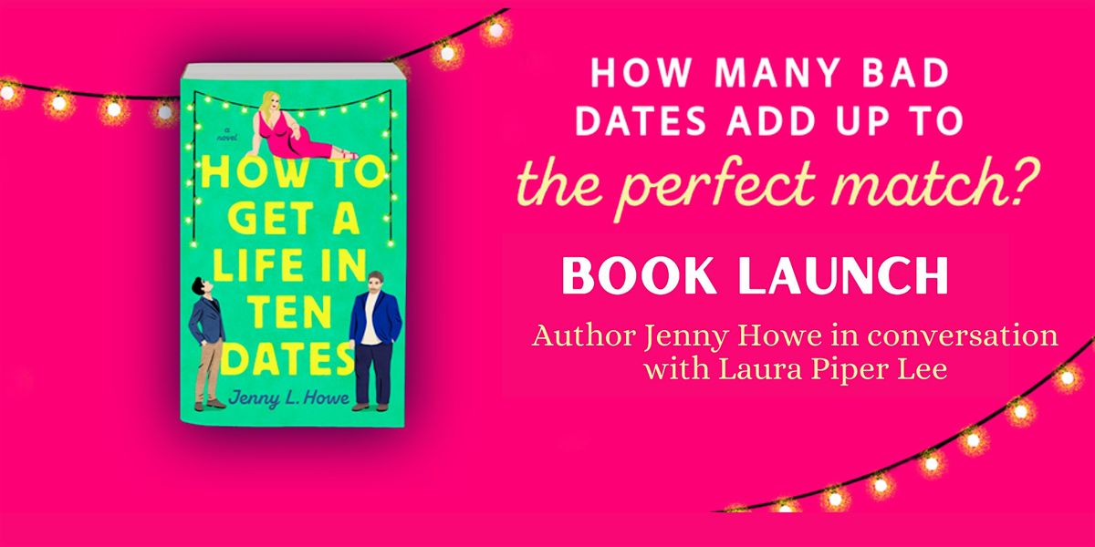 How To Get a Life in Ten Dates Book Launch