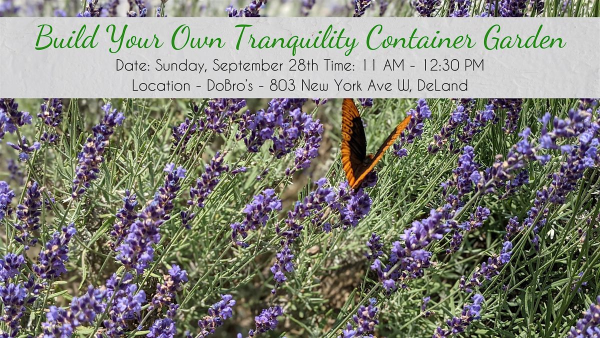 Build Your Own Tranquility Container Garden Class