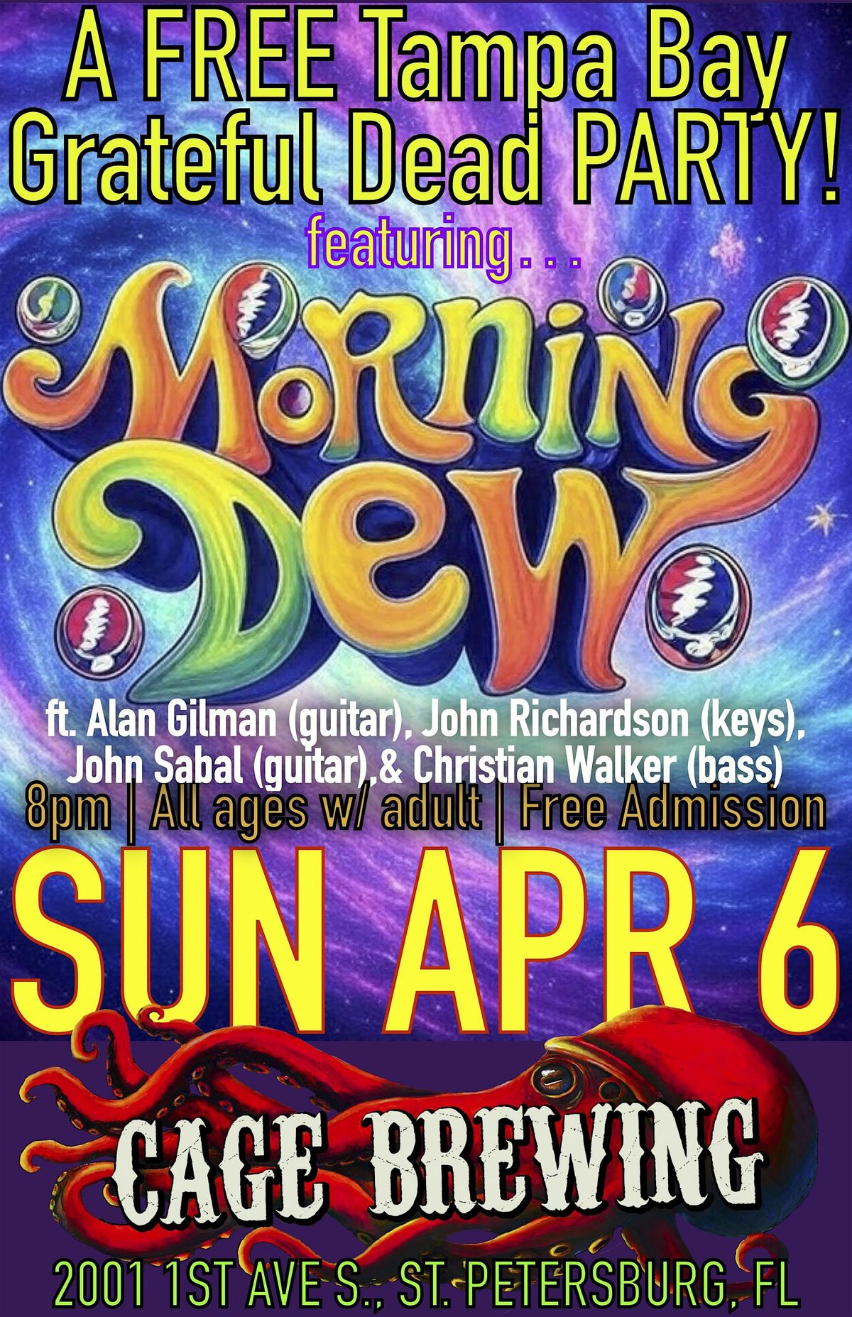 FREE Grateful Dead PARTY w\/ MORNING DEW | Cage Brewing, St. Pete| SUN APR 6