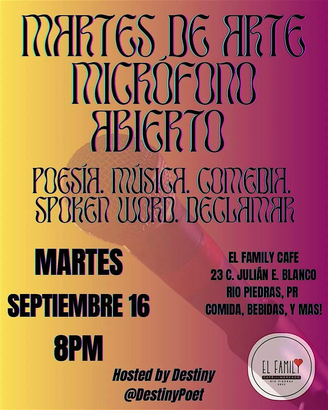 MICROFONO ABIERTO MARTES DE ARTES - OPEN MIC - ART TUESDAYS