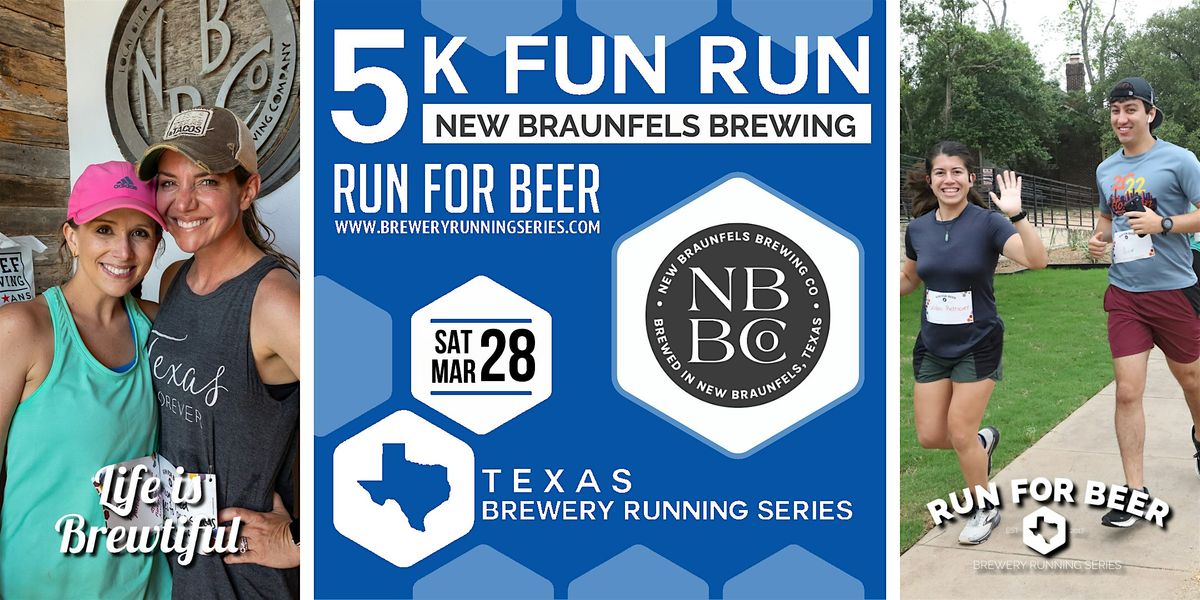 5k Beer Run x New Braunfels Brewing | Texas Brewery Running Series