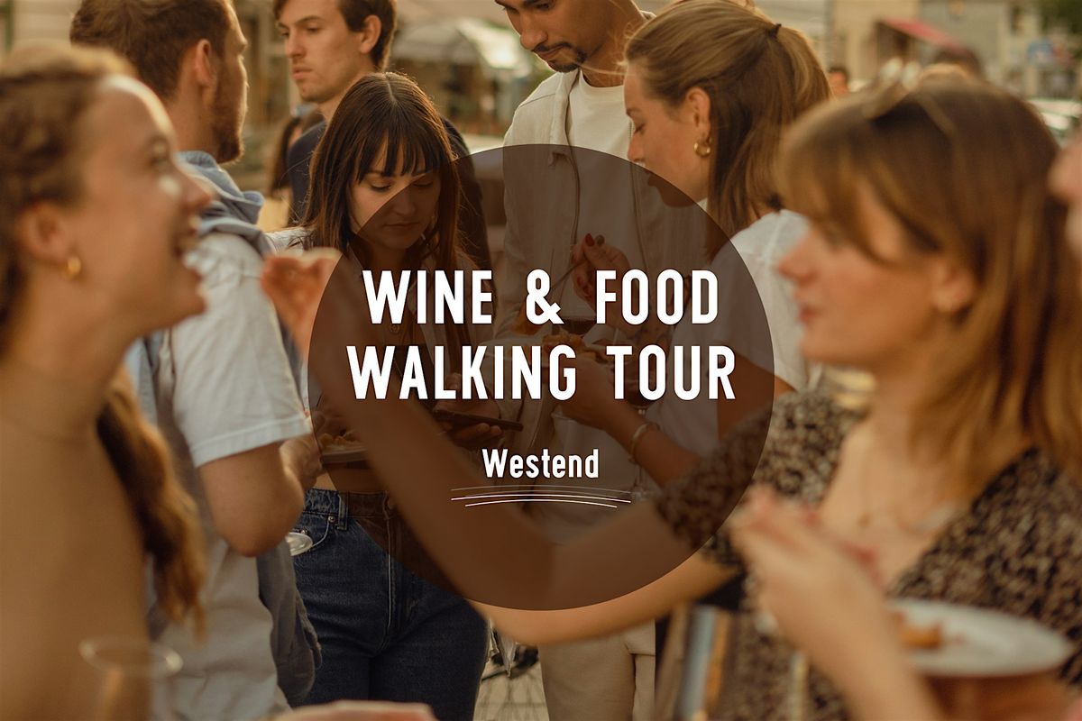 Wine & Food Walking Tour WESTEND! | Munich Wine Rebels