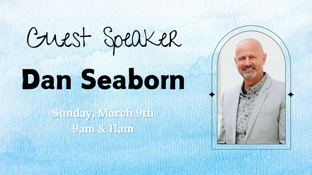 Guest Speaker-Dan Seaborn