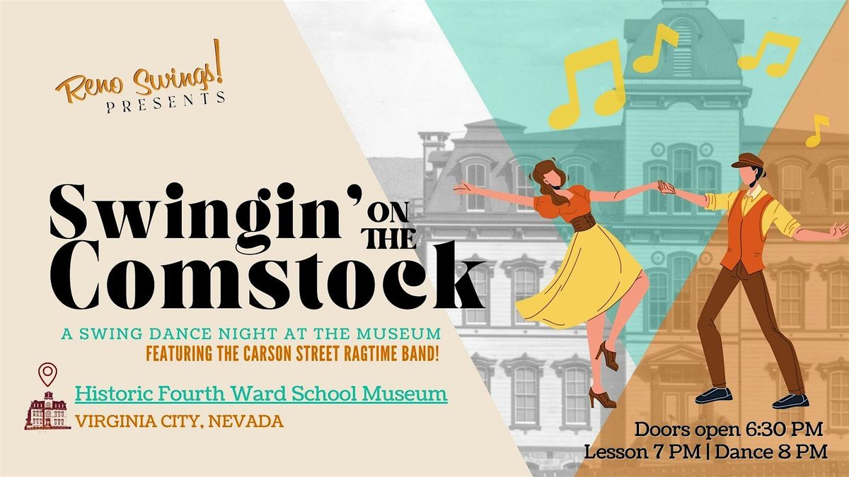 Swingin' on the Comstock - Swing Dance Night in Virginia City, NV!