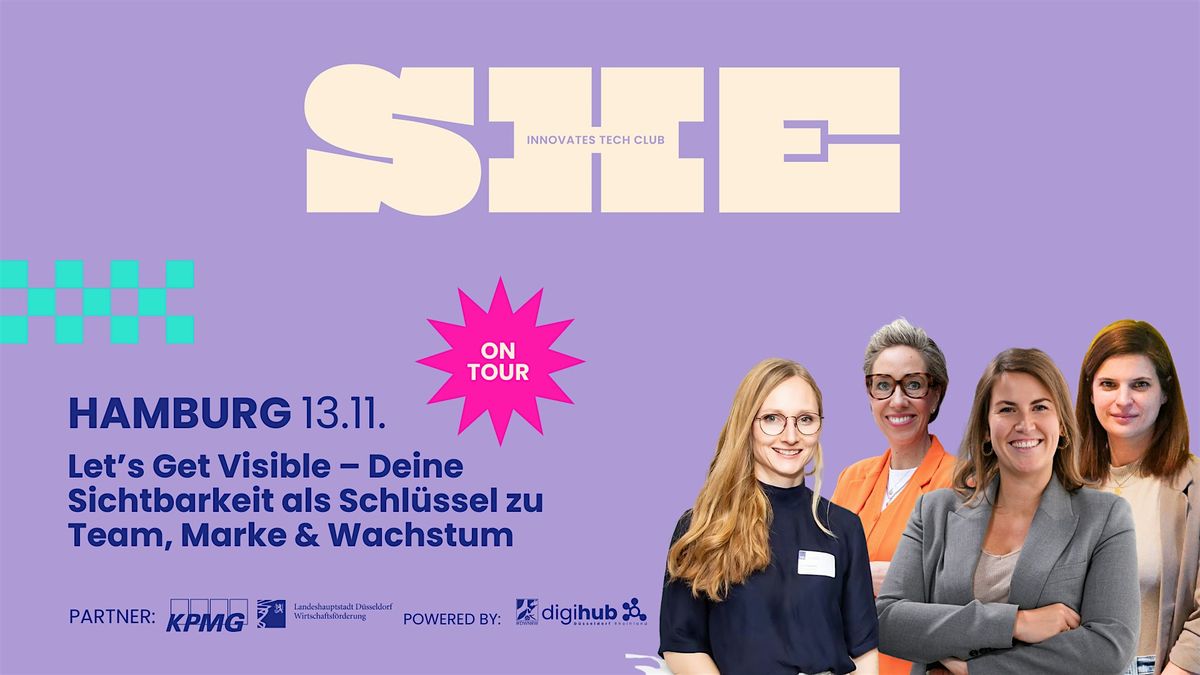 Gr\u00fcnderinnentreffen | SHE on Tour - Hamburg\u202f | Let\u2019s Get Visible