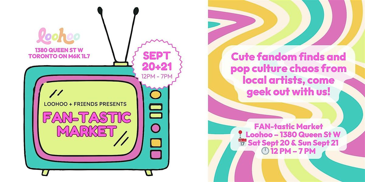 FAN-tastic Market \u2013 Presented by Loohoo + Friends