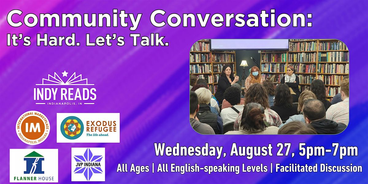Community Conversation: It's Hard. Let's Talk