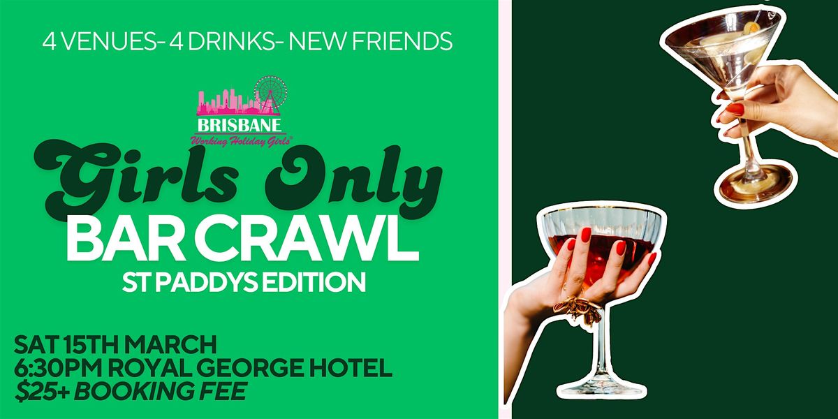 Girls Night: Girls Only Bar Crawl St Patricks Day Edition