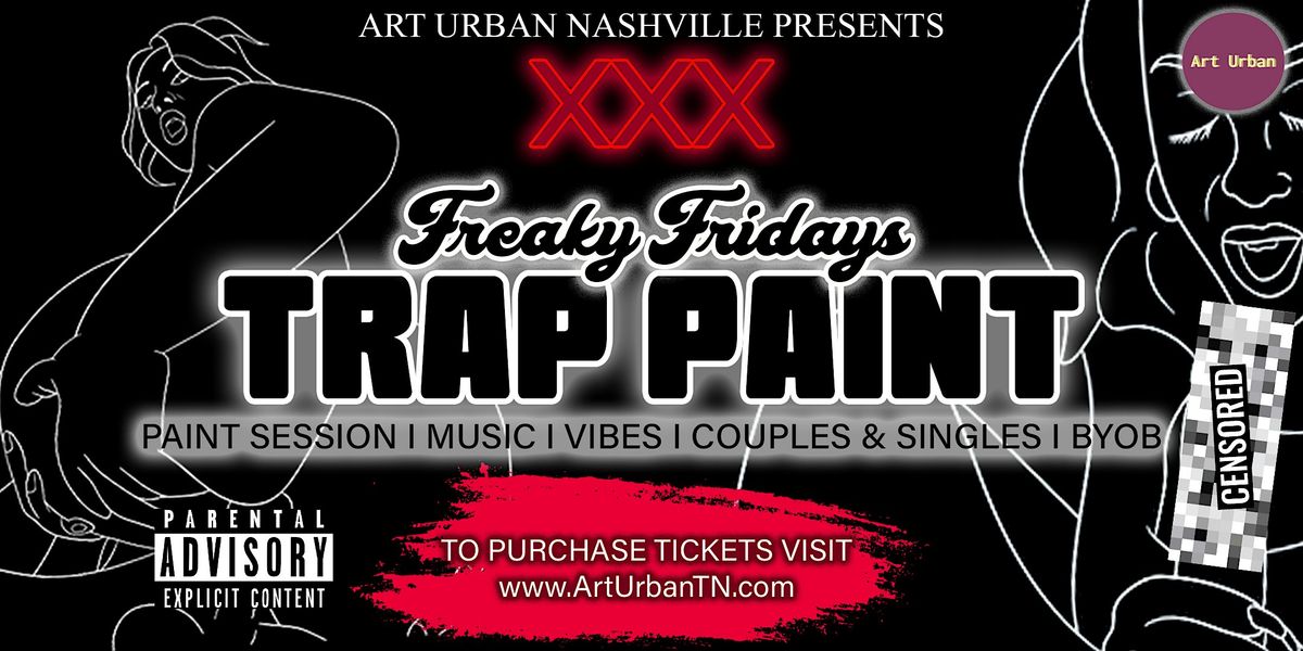 Freaky Friday: a Trap Paint Party
