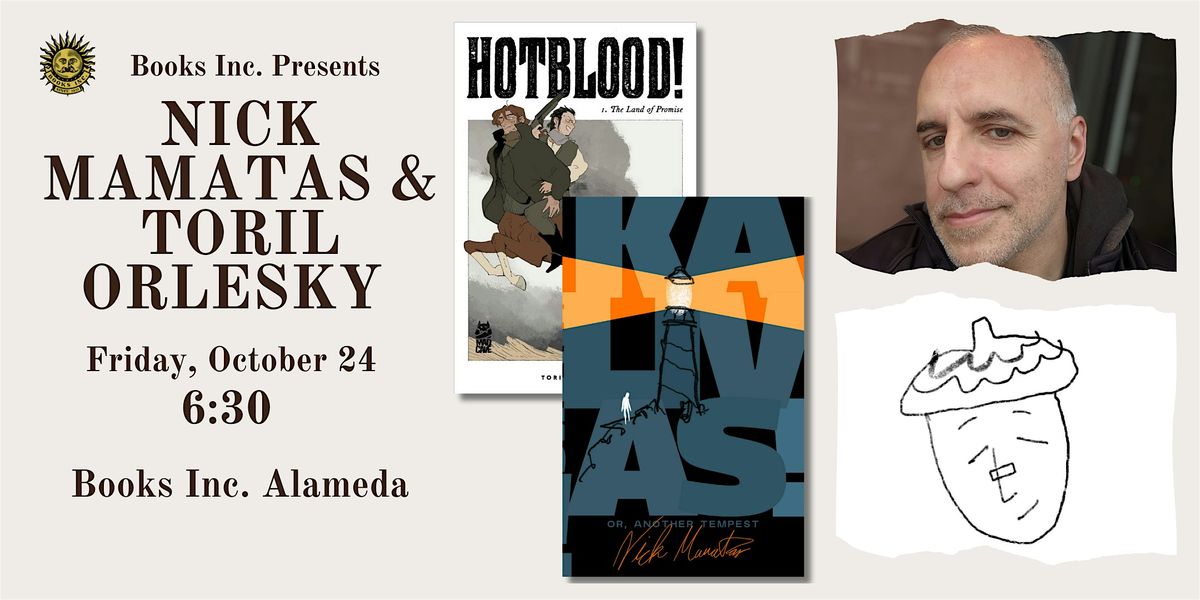 NICK MAMATAS & TORIL ORLESKY at Books Inc. Alameda