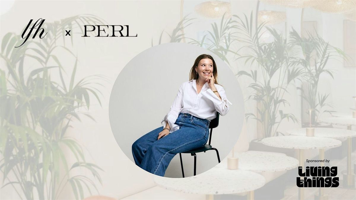 LFH x Isobel Perl: Female Founder Lock-In
