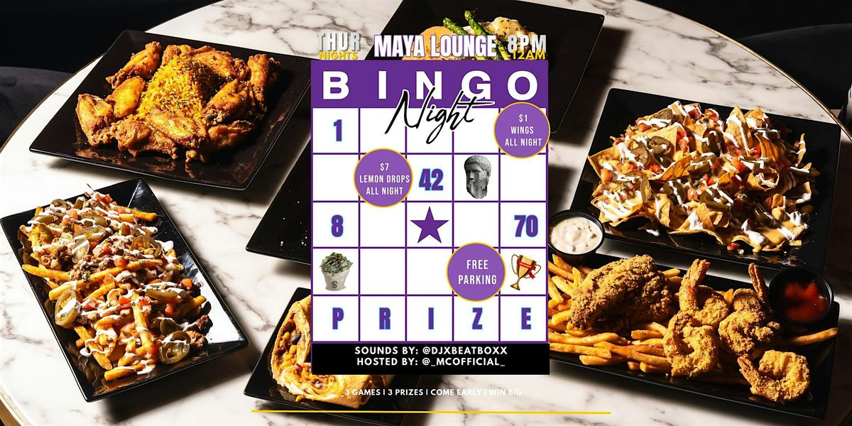 Bingo Thursdays @ Maya
