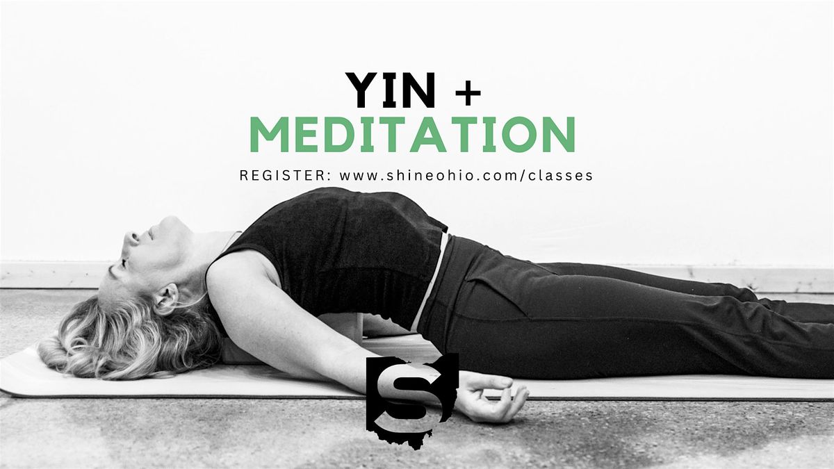 Yin + Meditation Workshop