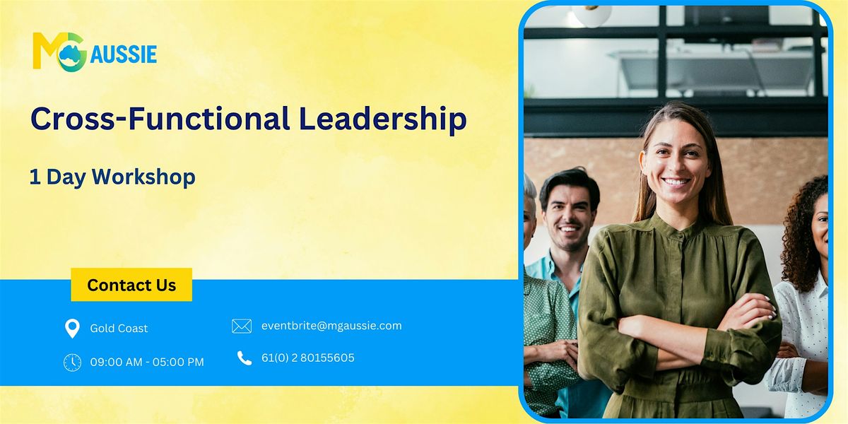 Cross-Functional Leadership Training in a Day |  Gold Coast