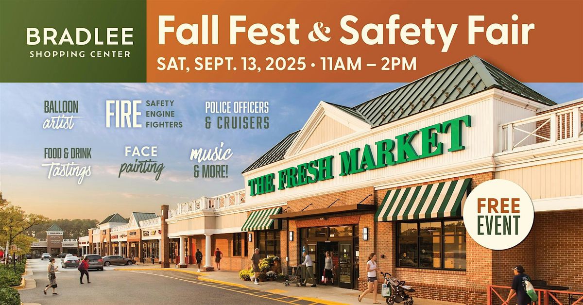Fall Fest & Safety Fair at Bradlee Shopping Center