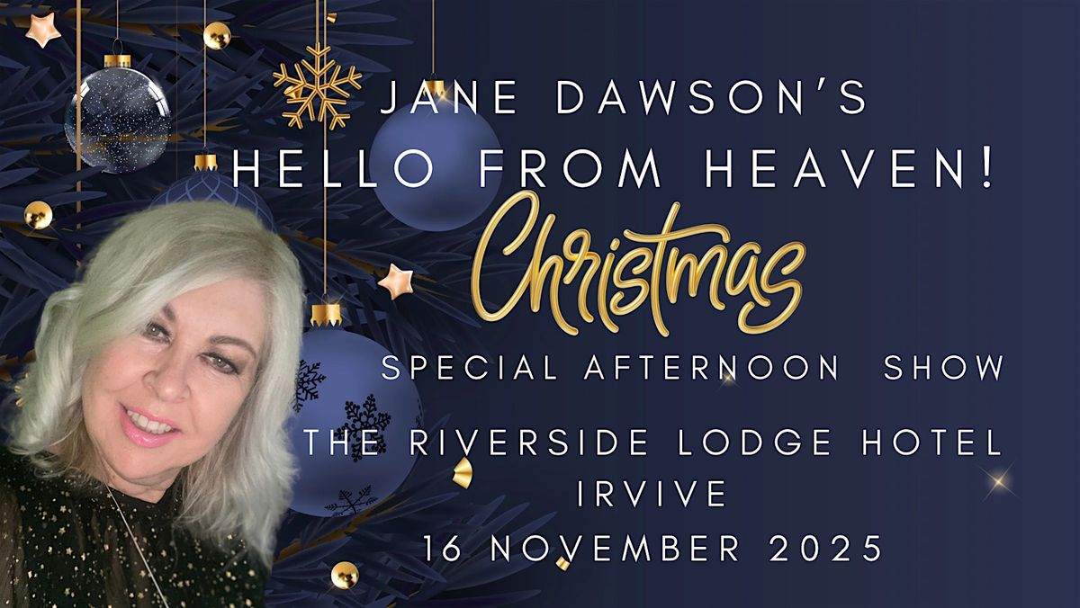 Hello from Heaven - Christmas Special, IRVINE