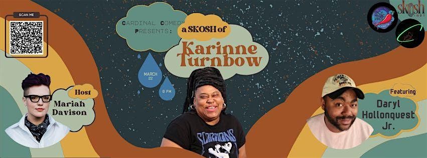 Cardinal Comedy Presents: a SKOSH of Karinne Turnbow