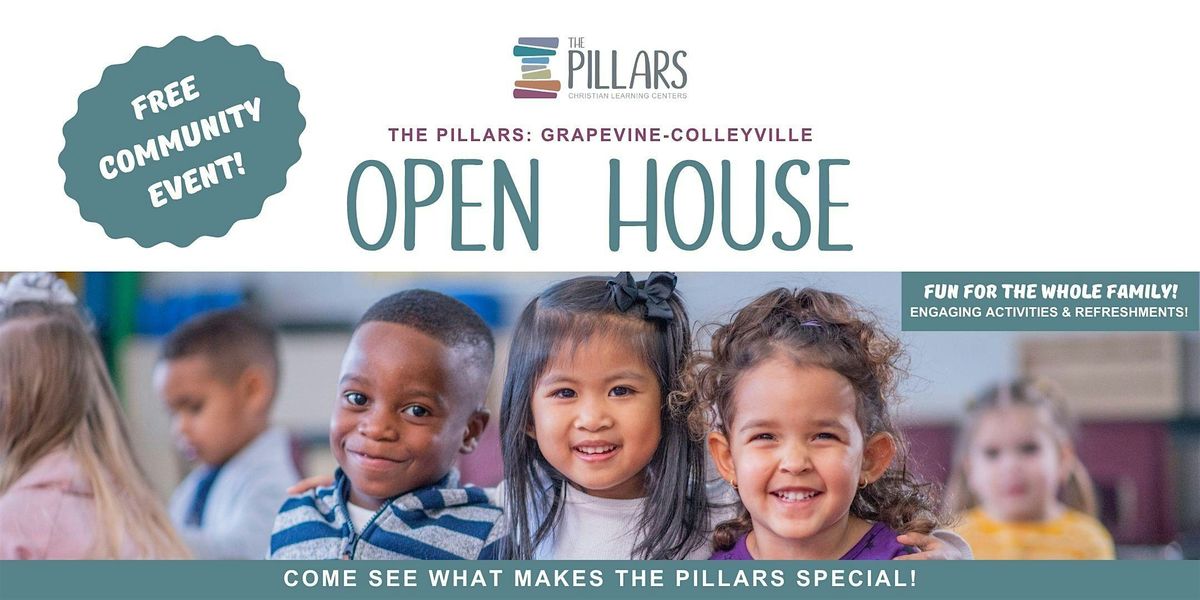 The Pillars: Grapevine Colleyville Open House!