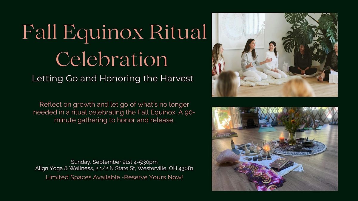 Fall Equinox Ritual Celebration: Letting Go and Honoring the Harvest