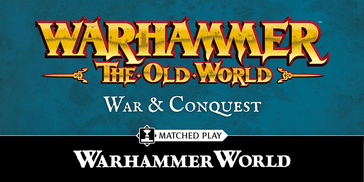 Weekday Warhammer: War & Conquest III