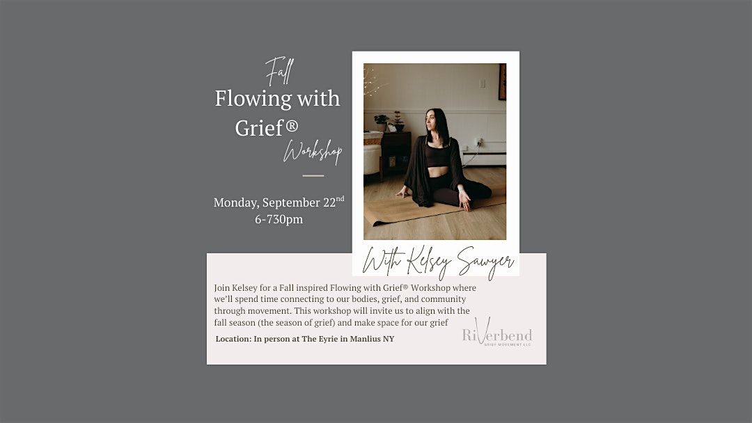 Fall Flowing with Grief\u00ae Workshop