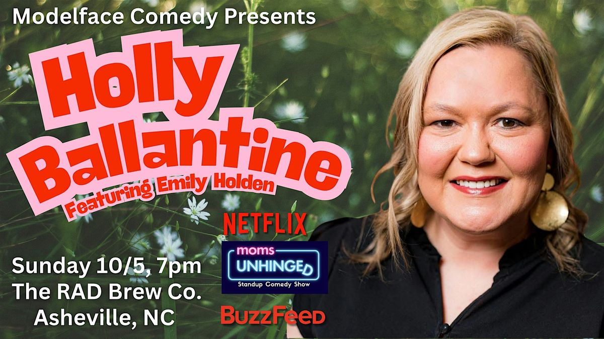 RAD Comedy featuring Holly Ballantine