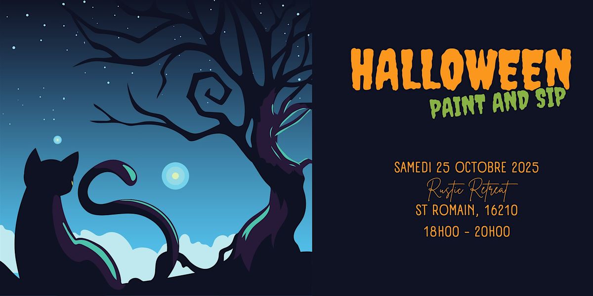 Sip & Paint - Halloween edition.\/\/  Sip & Paint - \u00c9dition Halloween