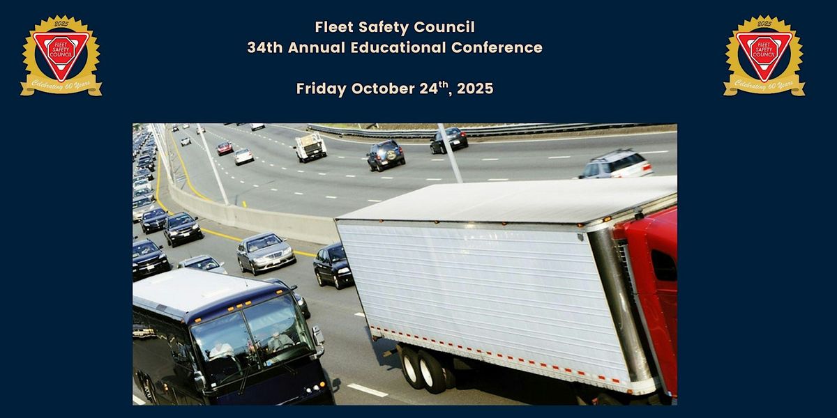 34th Annual Fleet Safety Council Annual Conference