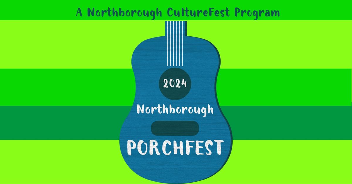 Northborough Porchfest 2024