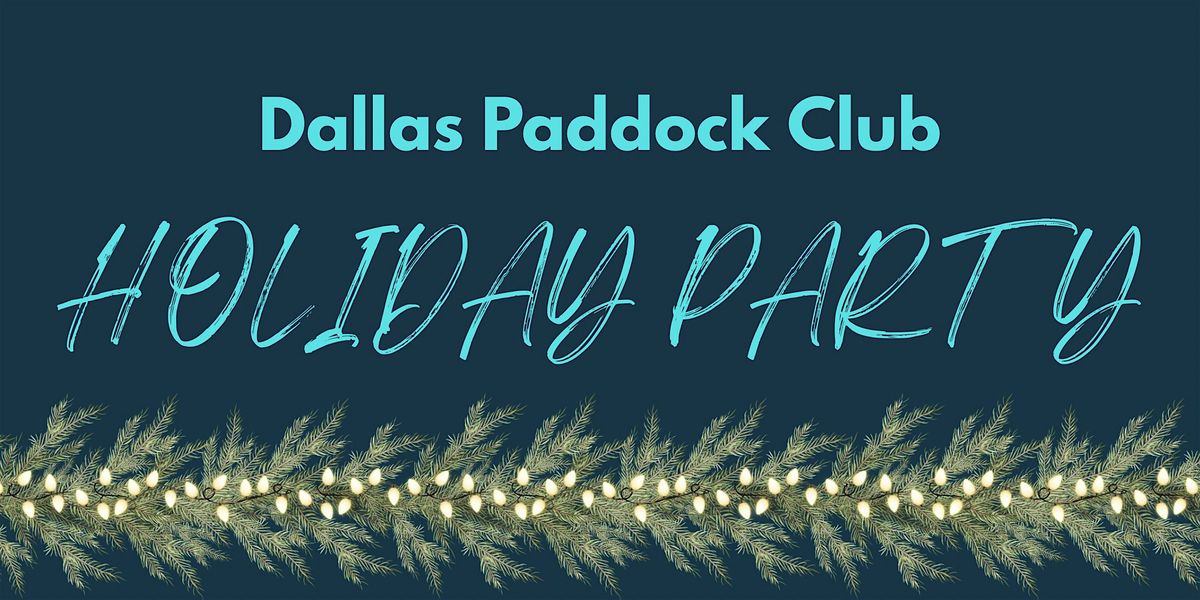 Dallas Paddock Club Holiday Party